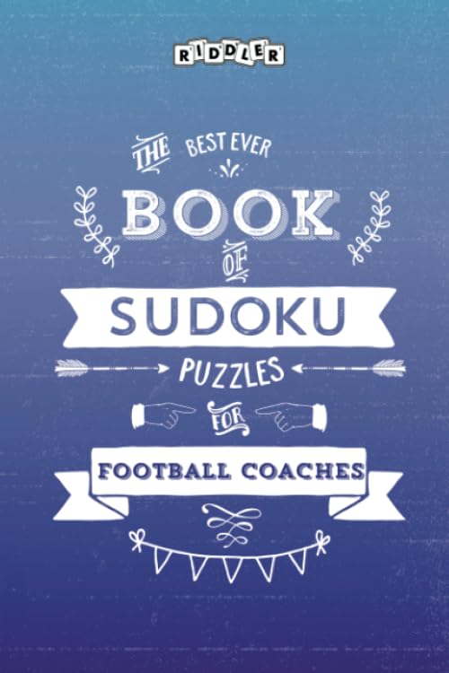 The Best Ever Book of Sudoku Puzzles for Football Coaches Leisure & Fun