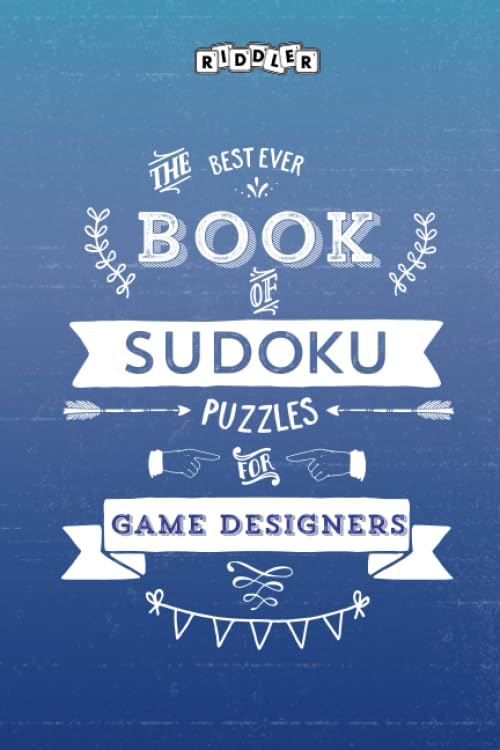 The Best Ever Book of Sudoku Puzzles for Game Designers Leisure & Fun