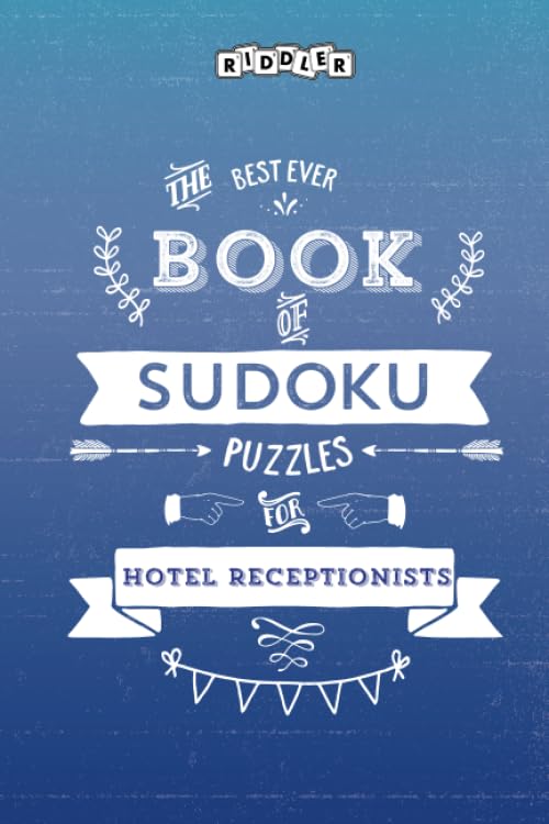 The Best Ever Book of Sudoku Puzzles for Hotel Receptionists Leisure & Fun