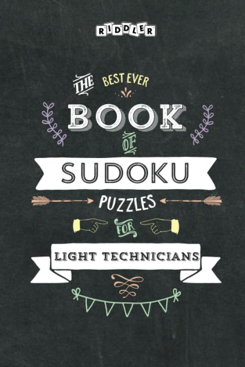 The Best Ever Book of Sudoku Puzzles for Light Technicians Leisure & Fun