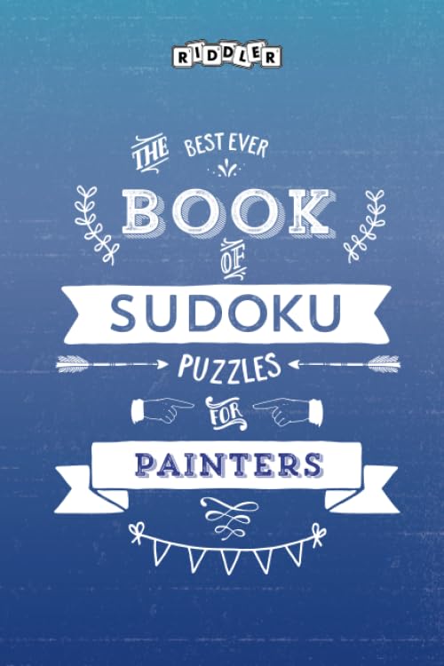 The Best Ever Book of Sudoku Puzzles for Painters book