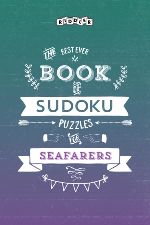 The Best Ever Book of Sudoku Puzzles for Seafarers book