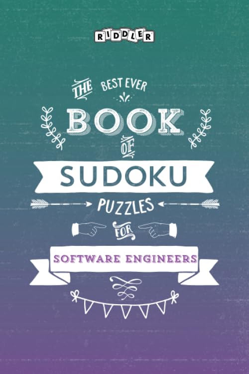 The Best Ever Book of Sudoku Puzzles for Software Engineers Leisure & Fun