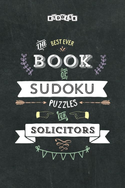 The Best Ever Book of Sudoku Puzzles for Solicitors Leisure & Fun