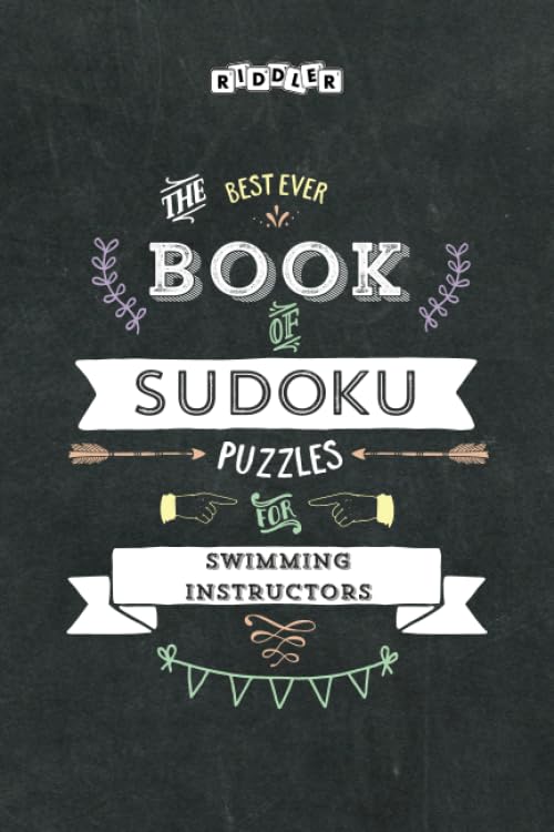 The Best Ever Book of Sudoku Puzzles for Swimming Instructors Leisure & Fun