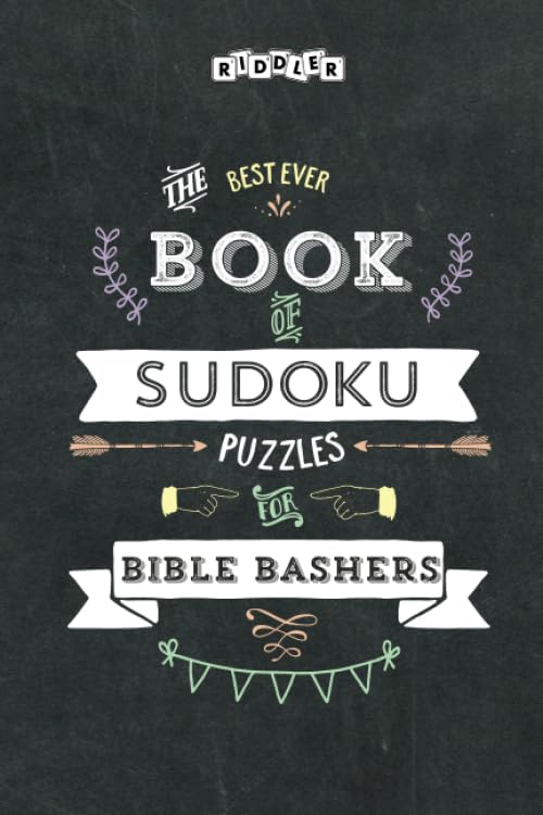 The Best Ever Book of Sudoku Puzzles for Bible Bashers Leisure & Fun