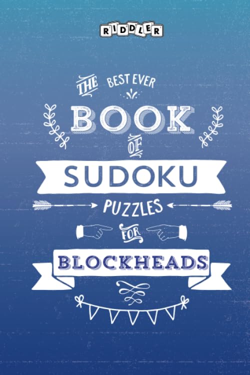 The Best Ever Book of Sudoku Puzzles for Blockheads Leisure & Fun