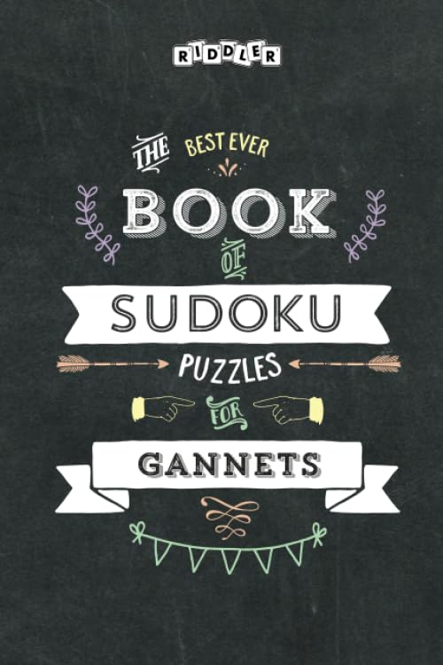 The Best Ever Book of Sudoku Puzzles for Gannets Leisure & Fun
