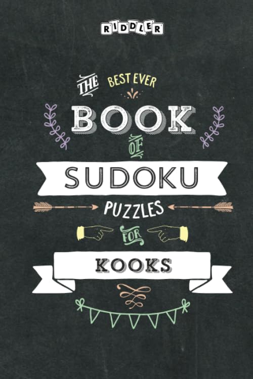 The Best Ever Book of Sudoku Puzzles for Kooks Leisure & Fun