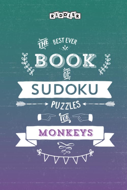 The Best Ever Book of Sudoku Puzzles for Monkeys Leisure & Fun