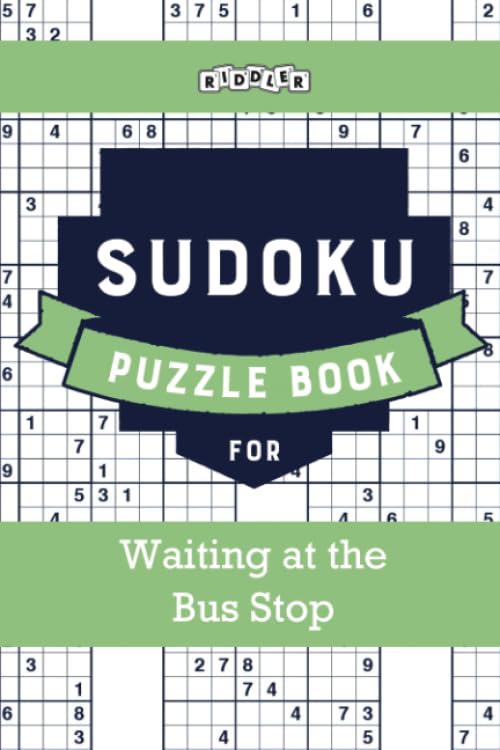 Sudoku Puzzle Book for Waiting at the Bus Stop Leisure & Fun