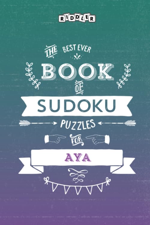 The Best Ever Book of Sudoku Puzzles for Aya Leisure & Fun