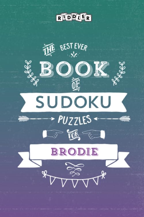 The Best Ever Book of Sudoku Puzzles for Brodie book