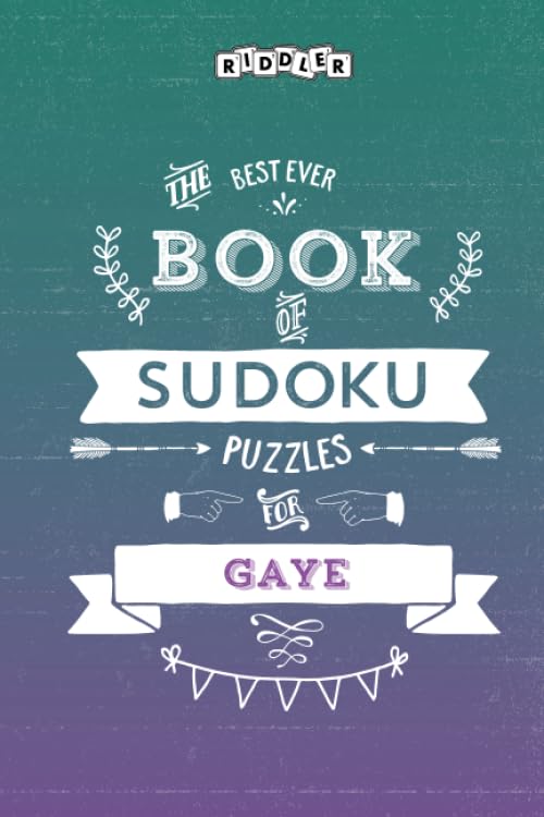 The Best Ever Book of Sudoku Puzzles for Gaye Leisure & Fun