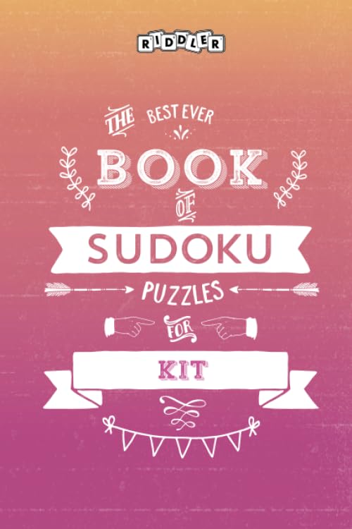 The Best Ever Book of Sudoku Puzzles for Kit Leisure & Fun