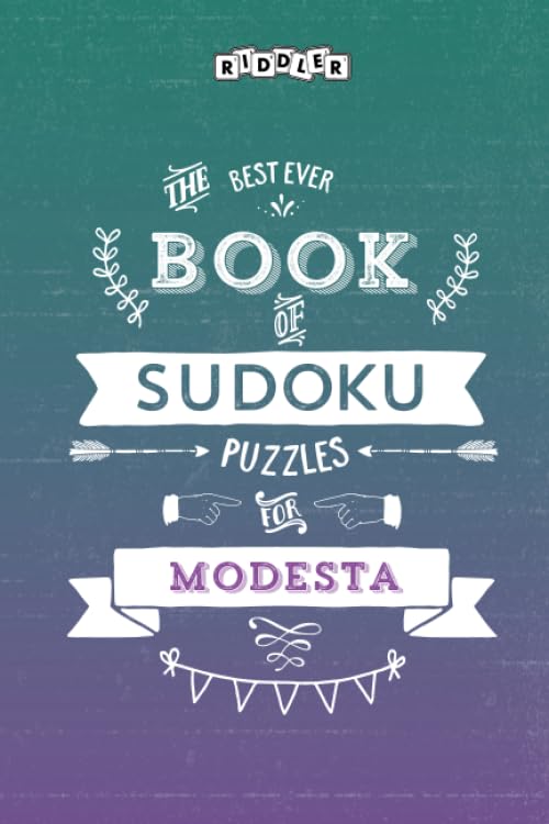 The Best Ever Book of Sudoku Puzzles for Modesta book