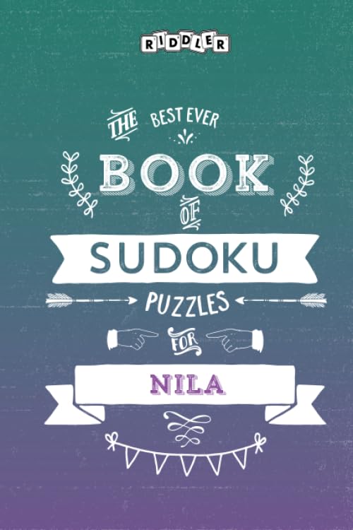 The Best Ever Book of Sudoku Puzzles for Nila Leisure & Fun