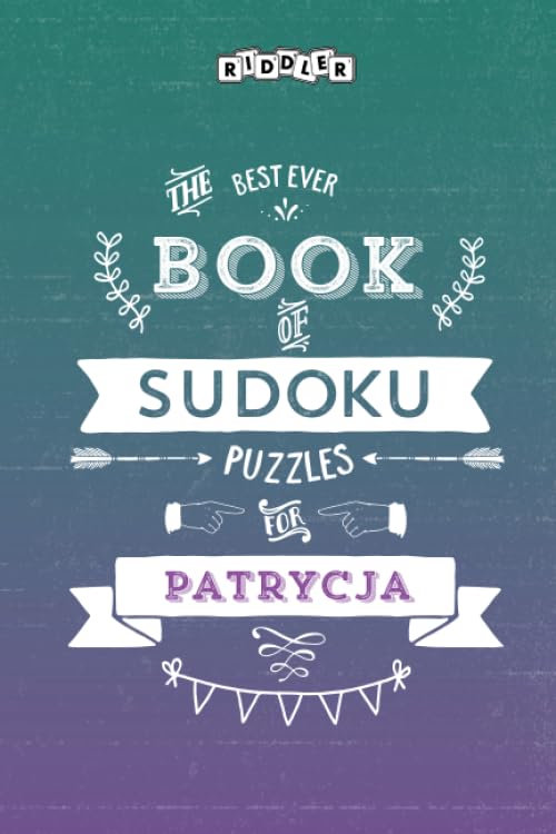The Best Ever Book of Sudoku Puzzles for Patrycja book