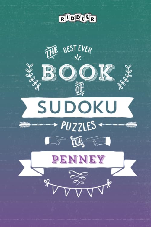 The Best Ever Book of Sudoku Puzzles for Penney Leisure & Fun