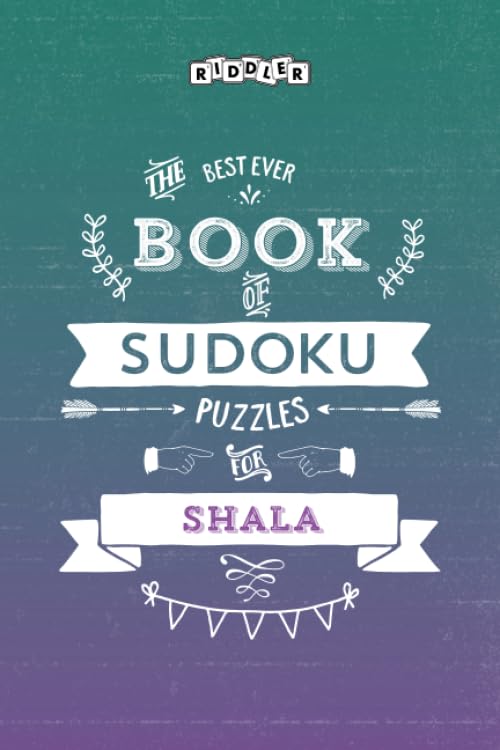 The Best Ever Book of Sudoku Puzzles for Shala book
