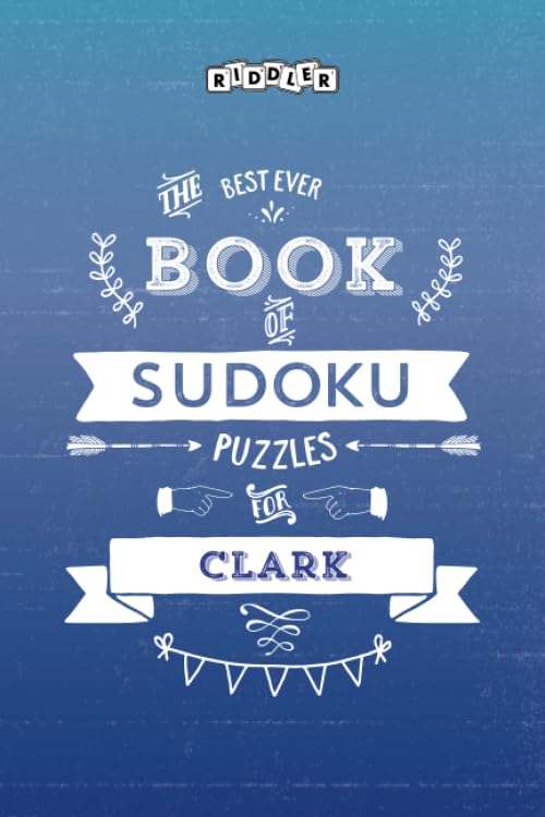 The Best Ever Book of Sudoku Puzzles for Clark book