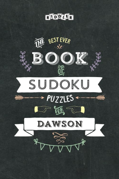 The Best Ever Book of Sudoku Puzzles for Dawson Leisure & Fun