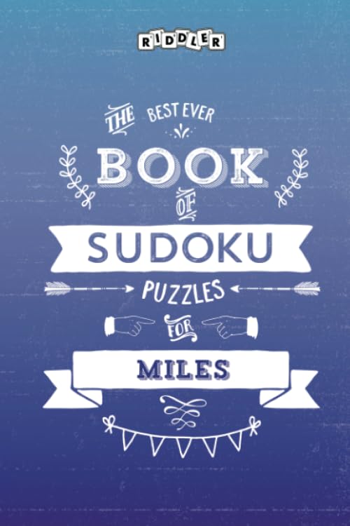 The Best Ever Book of Sudoku Puzzles for Miles book