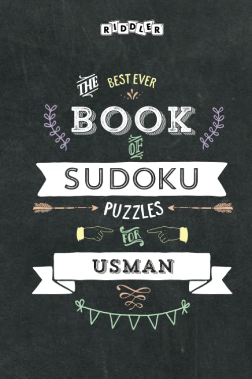 The Best Ever Book of Sudoku Puzzles for Usman Leisure & Fun