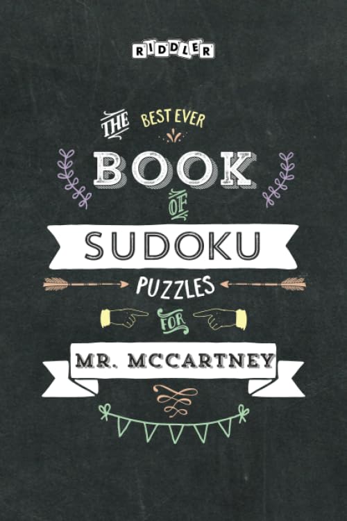 The Best Ever Book of Sudoku Puzzles for Mr. Mccartney Leisure & Fun