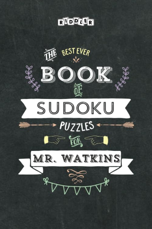 The Best Ever Book of Sudoku Puzzles for Mr. Watkins Leisure & Fun