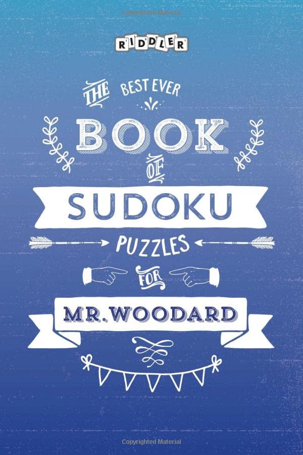 The Best Ever Book of Sudoku Puzzles for Mr. Woodard Leisure & Fun