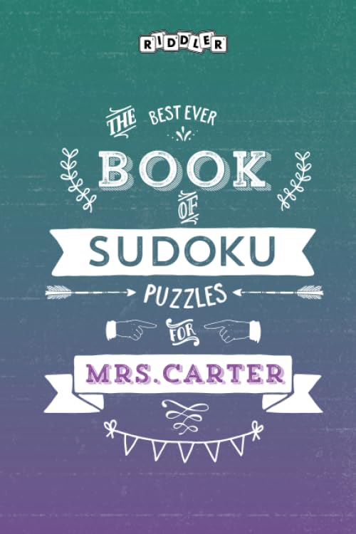 The Best Ever Book of Sudoku Puzzles for Mrs. Carter Leisure & Fun