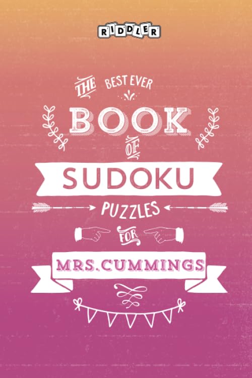 The Best Ever Book of Sudoku Puzzles for Mrs. Cummings Leisure & Fun