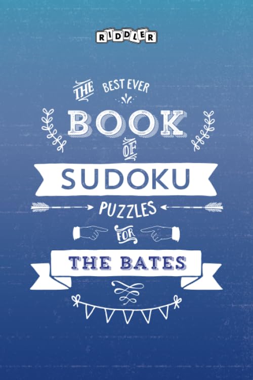 The Best Ever Book of Sudoku Puzzles for The Bates Leisure & Fun