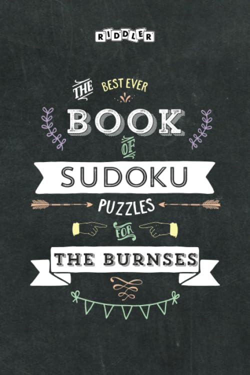 The Best Ever Book of Sudoku Puzzles for The Burnses Leisure & Fun