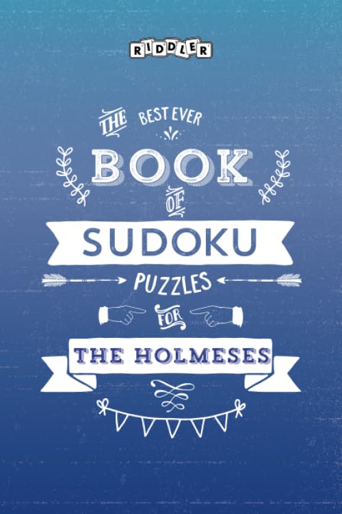 The Best Ever Book of Sudoku Puzzles for The Holmeses book