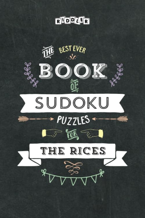 The Best Ever Book of Sudoku Puzzles for The Rices Leisure & Fun