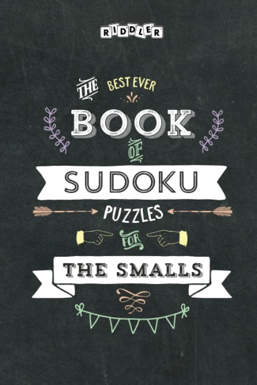 The Best Ever Book of Sudoku Puzzles for The Smalls Leisure & Fun