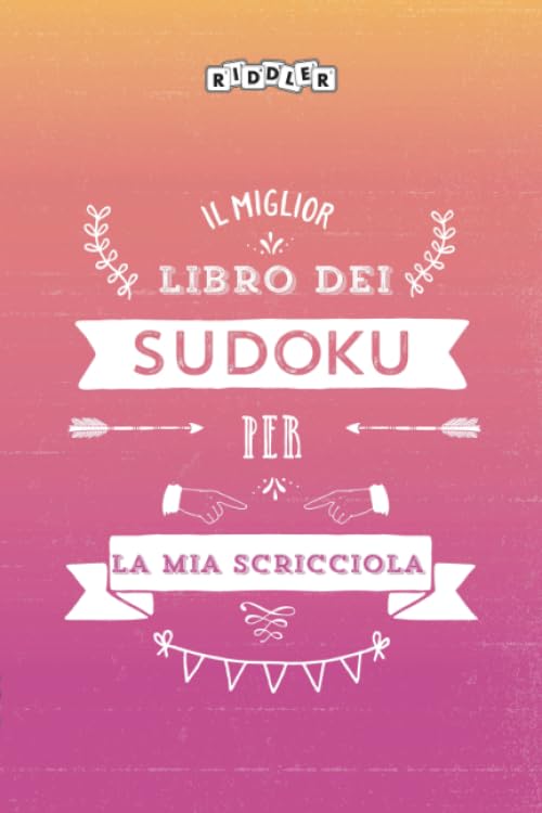 Il miglior libro dei Sudoku per la mia scricciola (Italian Edition) Books