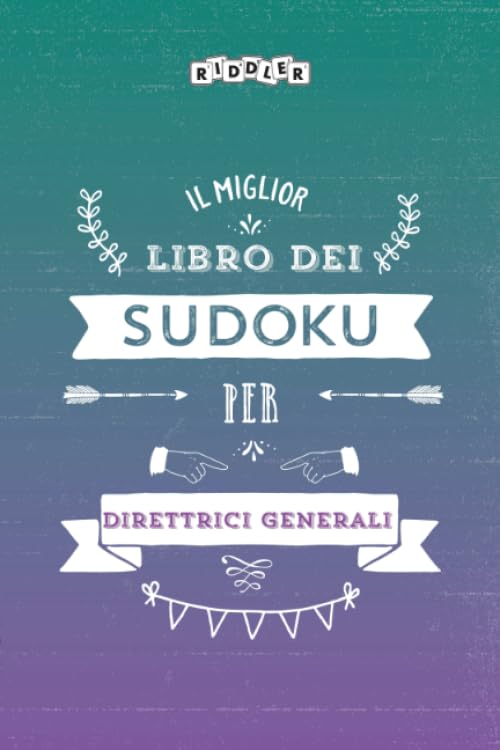 Il miglior libro dei Sudoku per direttrici generali (Italian Edition) Books