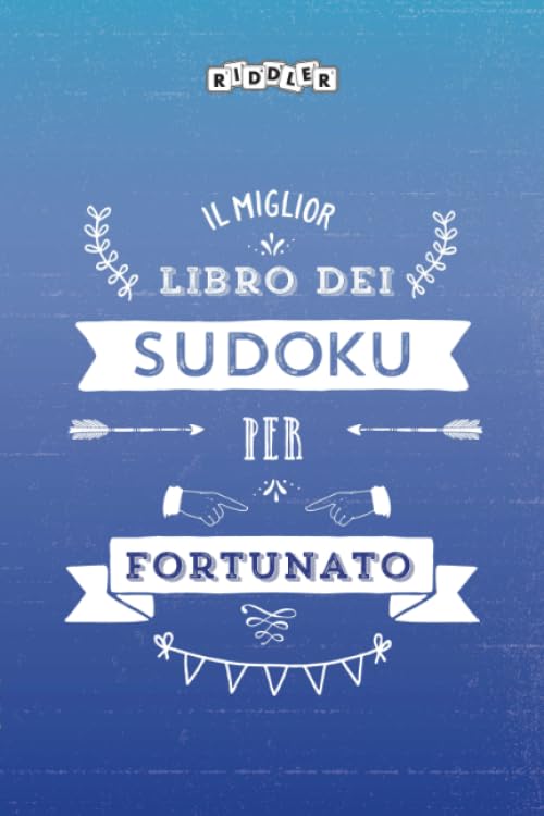 Il miglior libro dei Sudoku per Fortunato (Italian Edition) Books