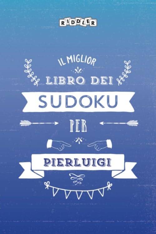 Il miglior libro dei Sudoku per Pierluigi (Italian Edition) Books
