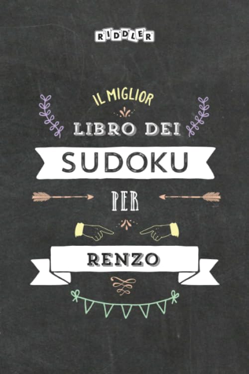 Il miglior libro dei Sudoku per Renzo (Italian Edition) Books