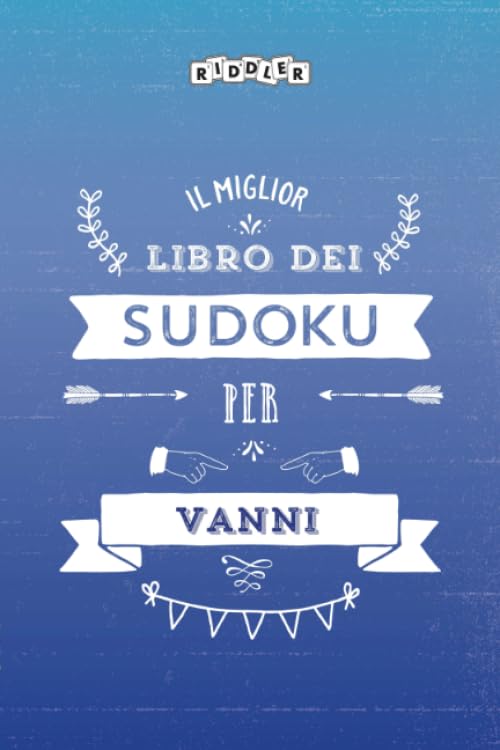 Il miglior libro dei Sudoku per Vanni (Italian Edition) Books
