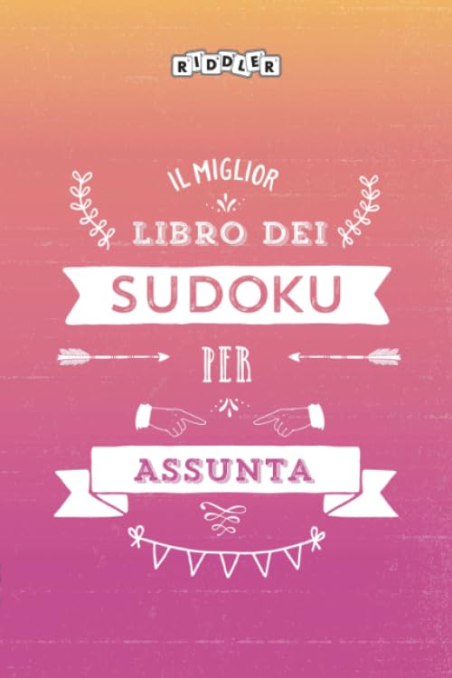 Il miglior libro dei Sudoku per Assunta (Italian Edition) Books
