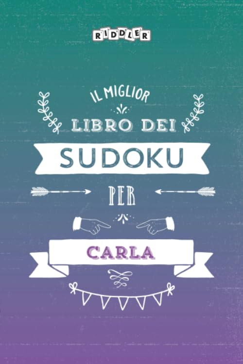 Il miglior libro dei Sudoku per Carla (Italian Edition) Books