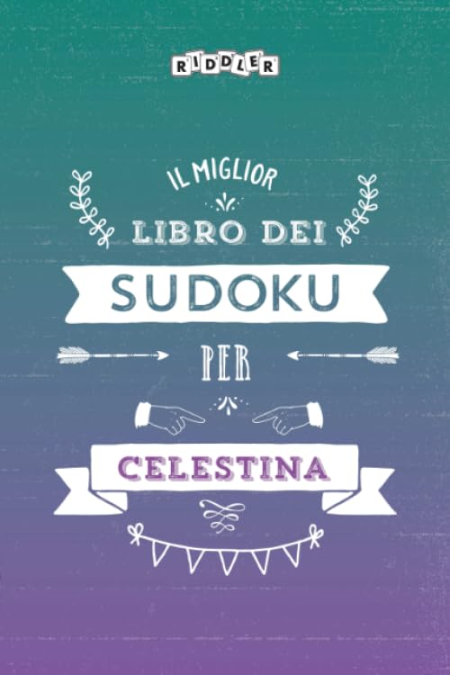 Il miglior libro dei Sudoku per Celestina (Italian Edition) Books
