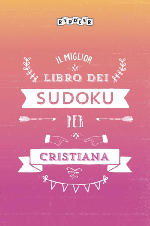 Il miglior libro dei Sudoku per Cristiana (Italian Edition) Books