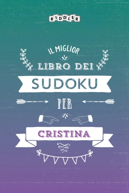 Il miglior libro dei Sudoku per Cristina (Italian Edition) Books