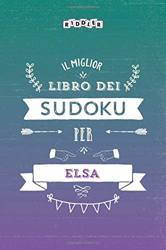 Il miglior libro dei Sudoku per Elsa (Italian Edition) Leisure & Fun